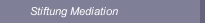 Stiftung Mediation